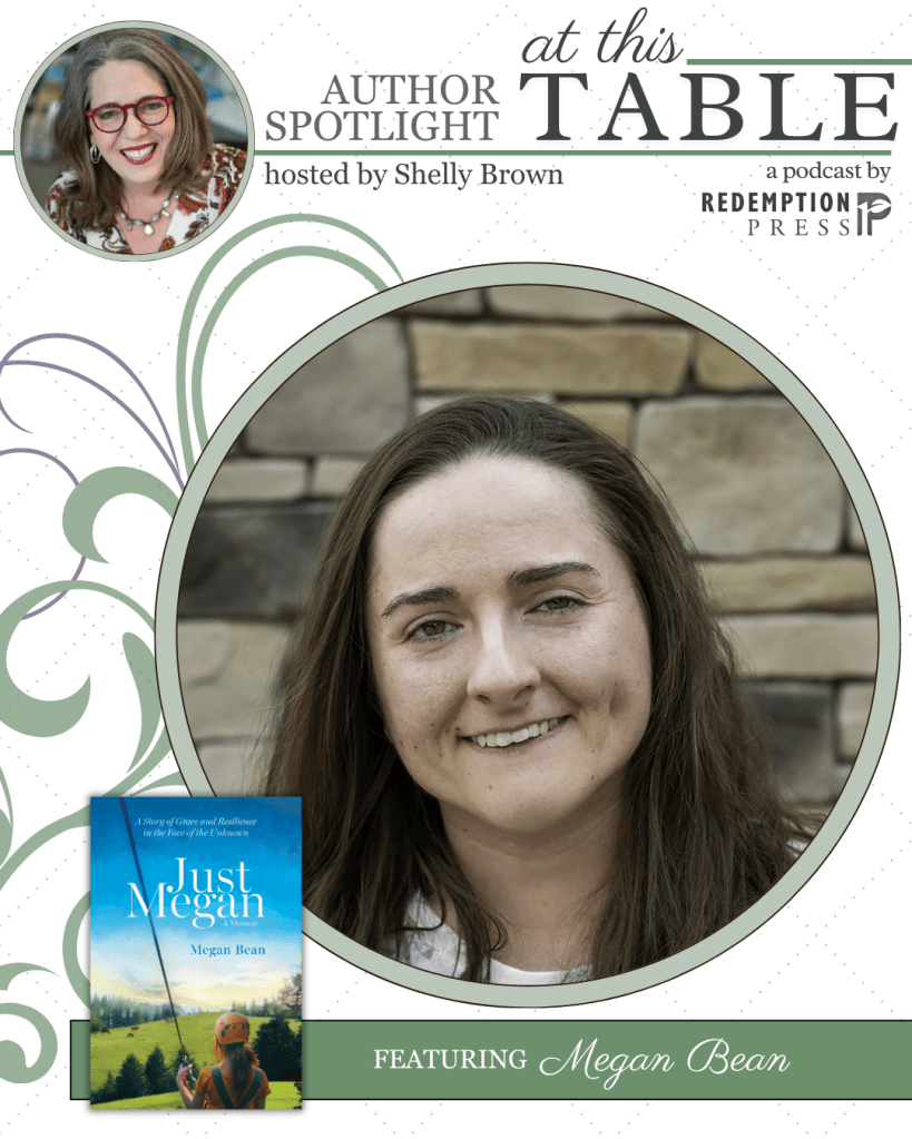 Megan Bean, author of โJust Meganโ, has been featured in an Author Spotlight on โAt This Tableโ, a podcast by Redemption Press, hosted by Shelly Brown.